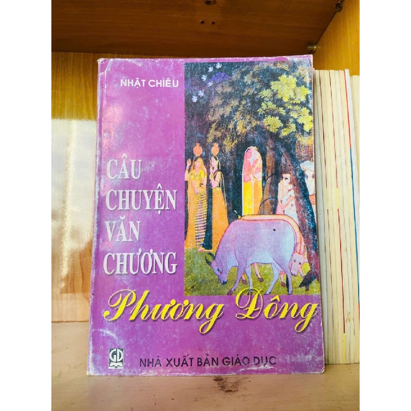 Câu chuyện văn chương Phương Đông - Nhật Chiêu - VĂN HỌC - VAVO2911-178 921141