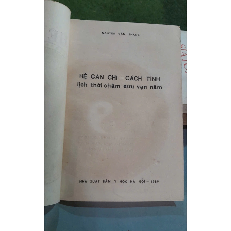 HỆ CAN CHI - CÁCH TÍNH LỊCH THỜI CHÂM CỨU VẠN NĂM - NGUYỄN VĂN THANG 444077