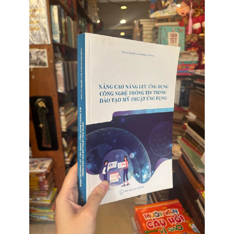 Nâng cao năng lực ứng dụng công nghệ thông tin trong đào tạo mỹ thuật ứng dụng - Nguyễn Lan Hương 385341