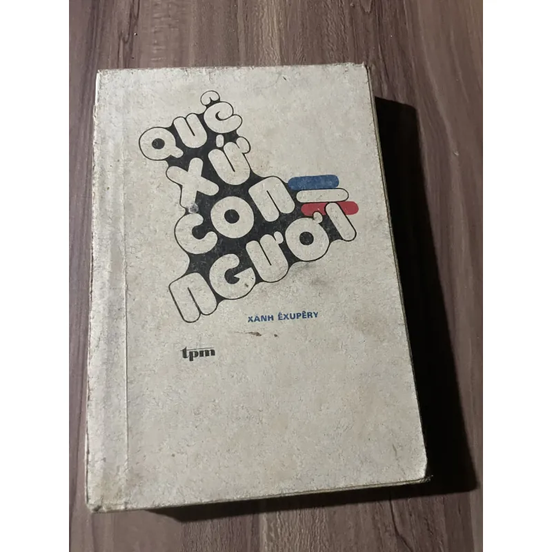 Quê xứ con người - XANH ÊXUPÊRY 750321