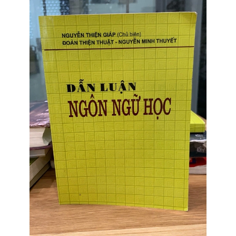 Dẫn luận ngôn ngữ học -Nguyễn Thiện Giáp 782110