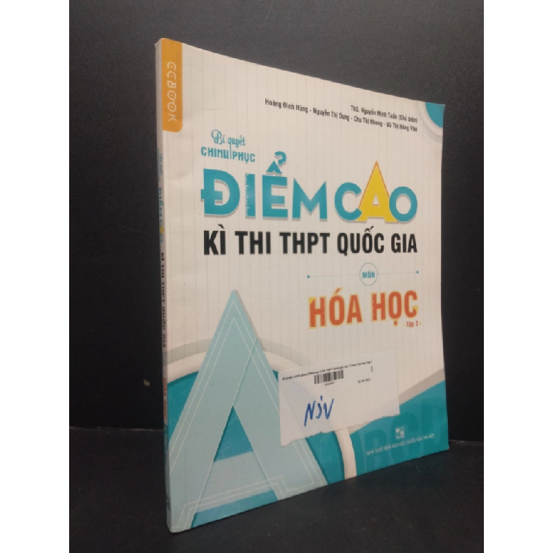 Bí quyết chinh phục điểm cao kì thi THPT Quốc Gia môn Hóa Học tập 2 mới 80% bẩn bìa 2019 HCM2705 ThS. Nguyễn Minh Tuấn SÁCH GIÁO TRÌNH, CHUYÊN MÔN 341634