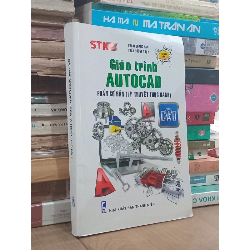 Giáo trình AUTOCAD (Phần cơ bản: Lý thuyết - Thực hành) - Phạm Quang Hân, Trần Tường Thụy 778262