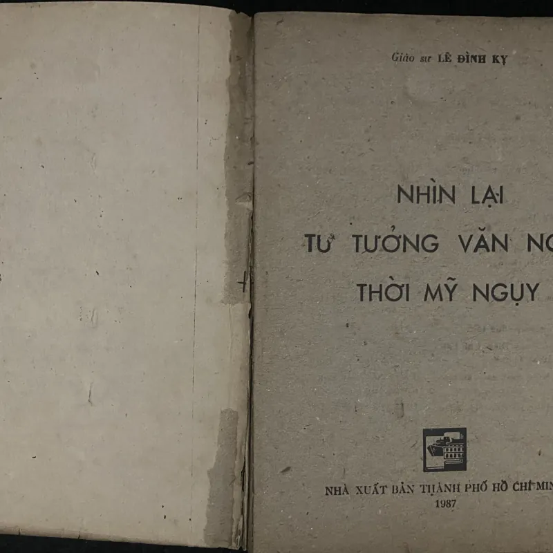 Nhìn lại tư tưởng văn nghệ thời Mỹ Nguỵ- Giáo sư Lê Đình Kỵ 1023307