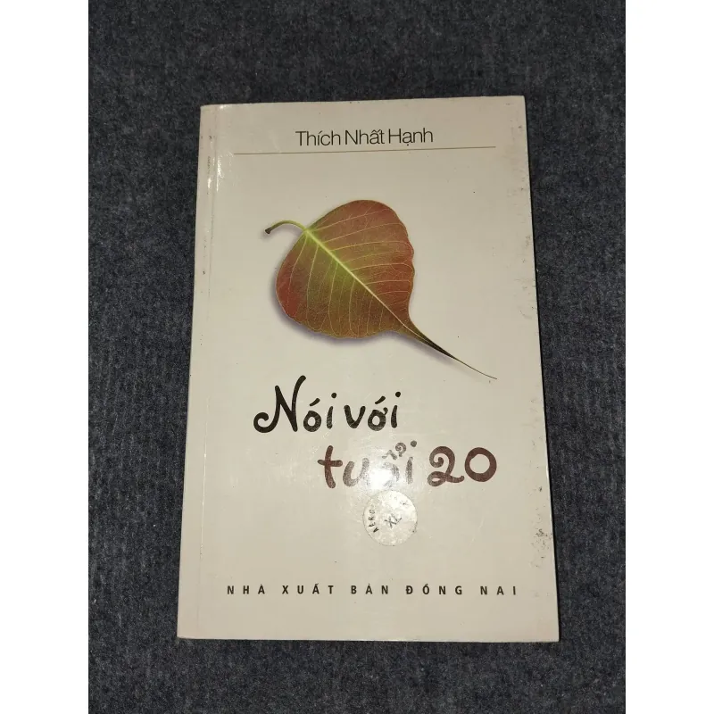 NÓI VỚI TUỔI 20 - THÍCH NHẤT HẠNH 957448