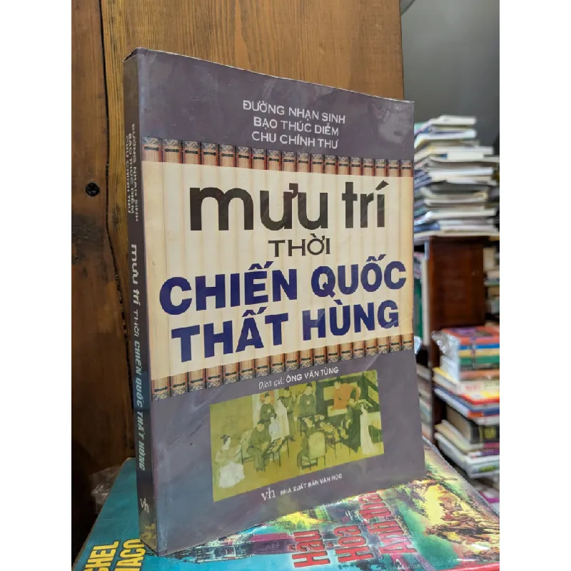Mưu trí thời Chiến Quốc Thất Hùng - Ông Văn Tùng 593123