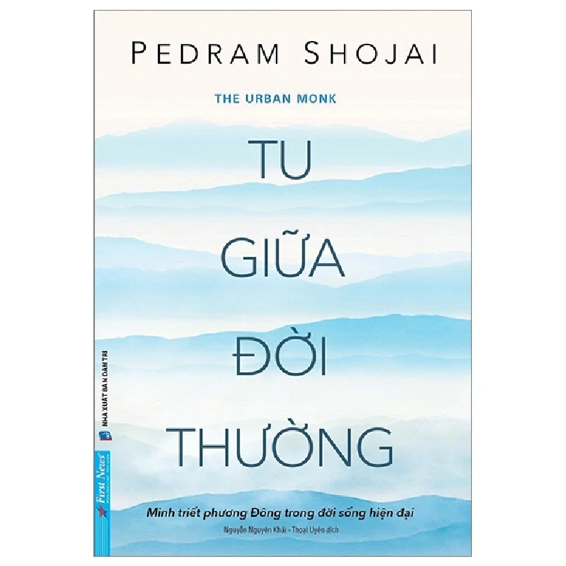 Tu Giữa Đời Thường - Pedram Shojai, OMD - 2023 - First News Rebooks.vn 955467