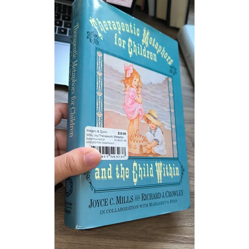 Therapeutic Metaphors for Children and the Child Within Joyce C. Mills,Richard J. Crowley 791537