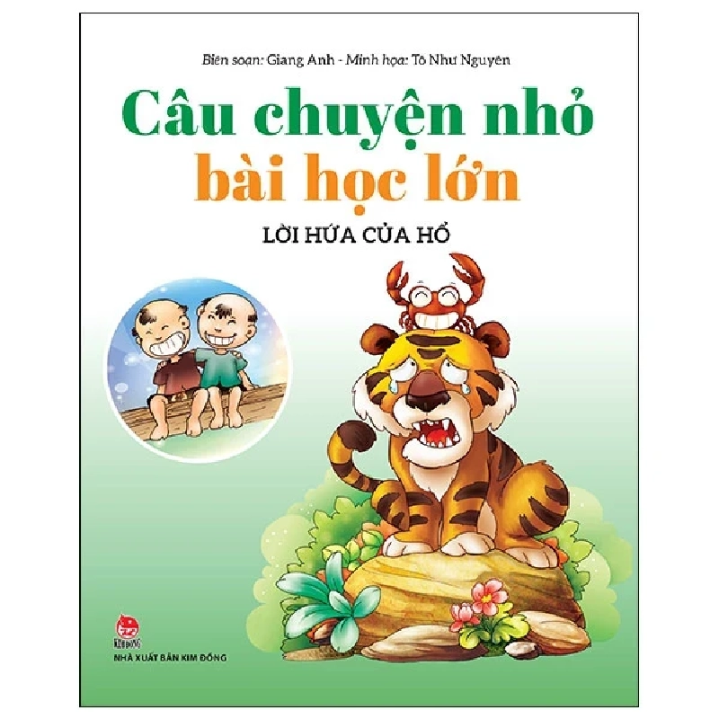 Câu Chuyện Nhỏ Bài Học Lớn - Lời Hứa Của Hổ - Giang Anh, Tô Như Nguyên 285074
