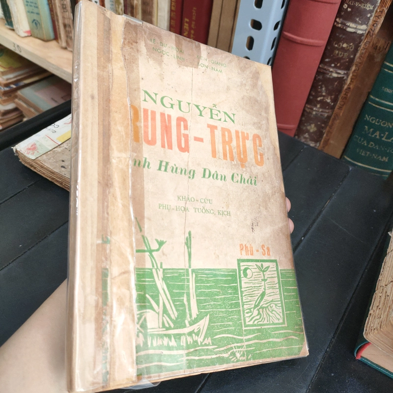 NGUYỄN TRUNG TRỰC ANH HÙNG DÂN CHÀI 297658