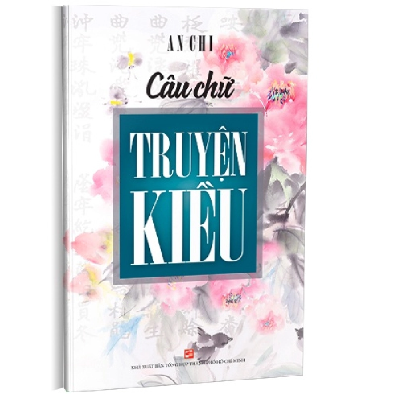 Câu chữ truyện kiều mới 100% An Chi 2017 HCM.PO 343191