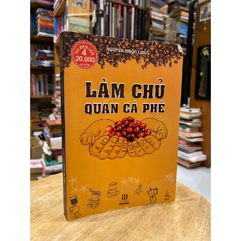 Làm chủ quán cà phê - Nguyễn Ngọc Long 121573