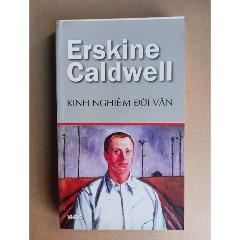 Kinh nghiệm đời văn – Erskine Caldwell 222237