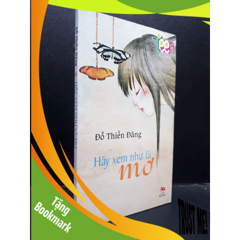 (TẶNG BOOKMARK) Hãy xem như là mơ Đỗ Thiền Đăng 2010 mới 80% ố RBK1504 văn học 944876