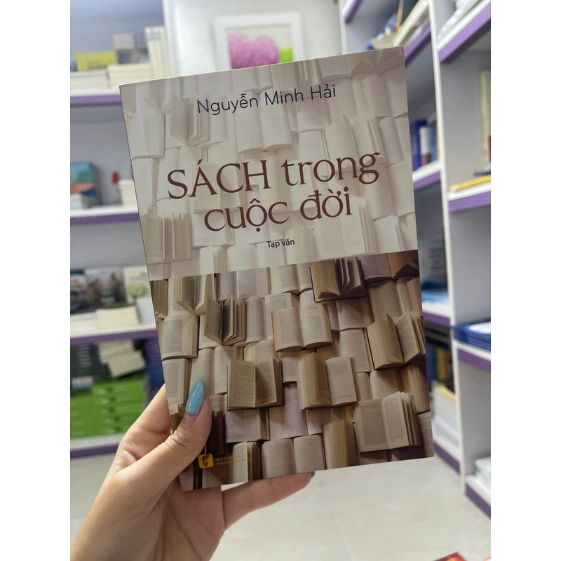 Sách trong cuộc đời - Nguyễn Minh Hải 454961