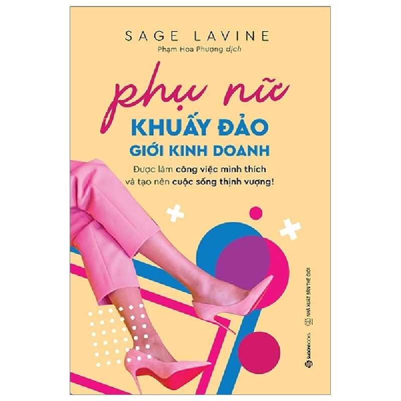 Phụ nữ khuấy đảo giới kinh doanh - Sage Lavine2019 New 100% HCM.PO 31818