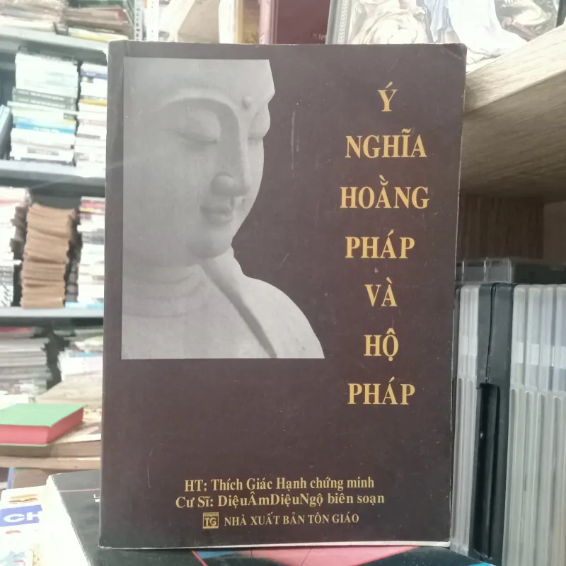 Ý nghĩa hoằng pháp và hộ pháp 📚 783011