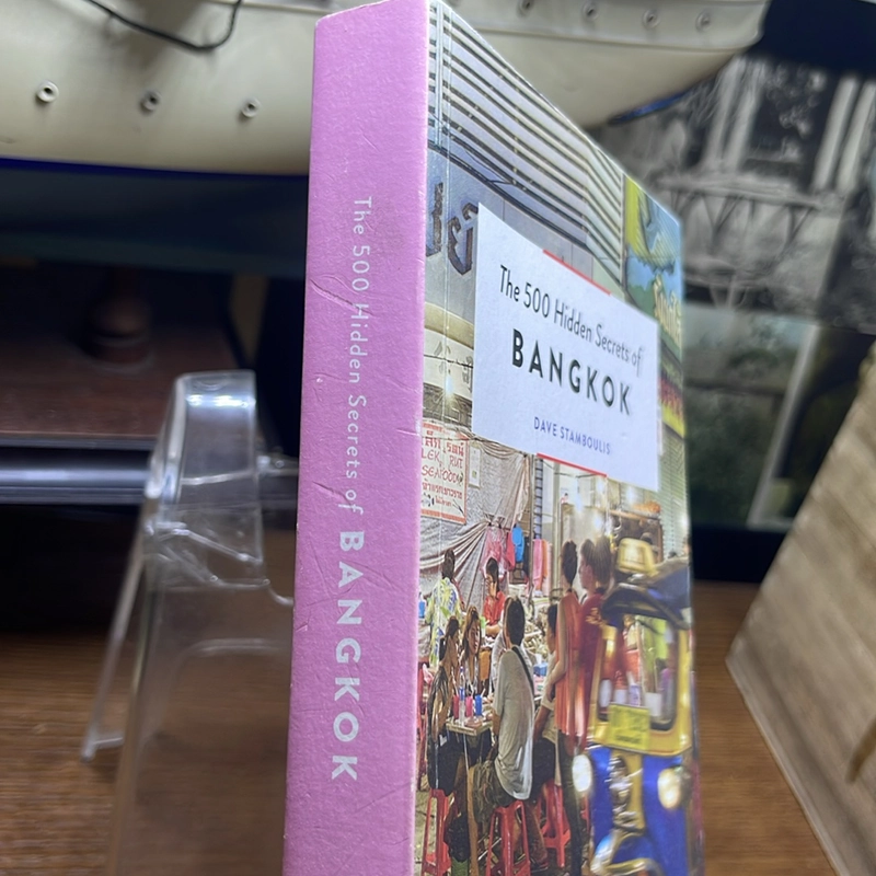 The 500 hidden secrets of Bangkok Dave Stamboulis 523355