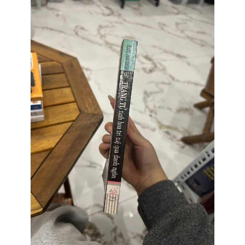 Trang Tử: Tinh hoa trí tuệ qua danh ngôn - Hoàng Thân Thuận - Hoàng Thân Thuận 992014