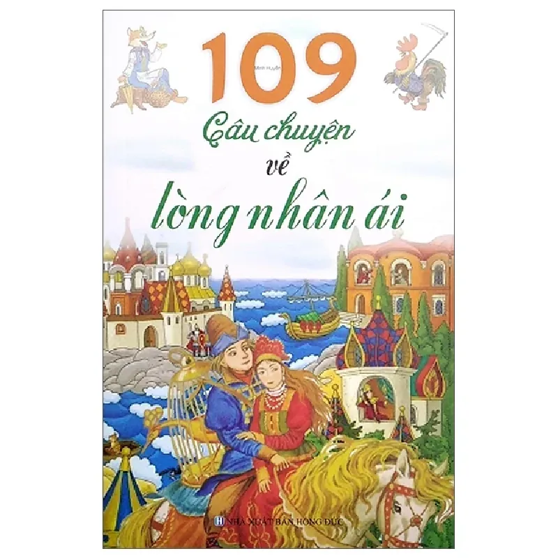 109 Câu Chuyện Về Lòng Nhân Ái - Thanh Huyền 401922