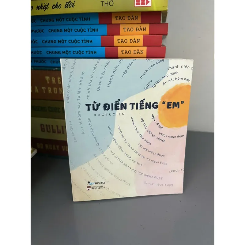 Từ Điển Tiếng "Em" - Tác giả: Kho Tủ Điển 928264