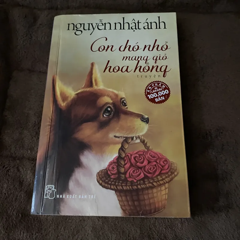 Con chó nhỏ mang giỏ hoa hồng Nguyễn Nhật Ánh  600461