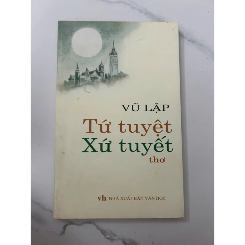 Tứ Tuyệt Xứ Tuyết – Vũ Lập 698740