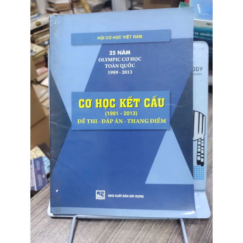 Sách: Cơ học kết cấu (1991 - 2013) Đề thi, đáp án, thang điểm (KT) 738445
