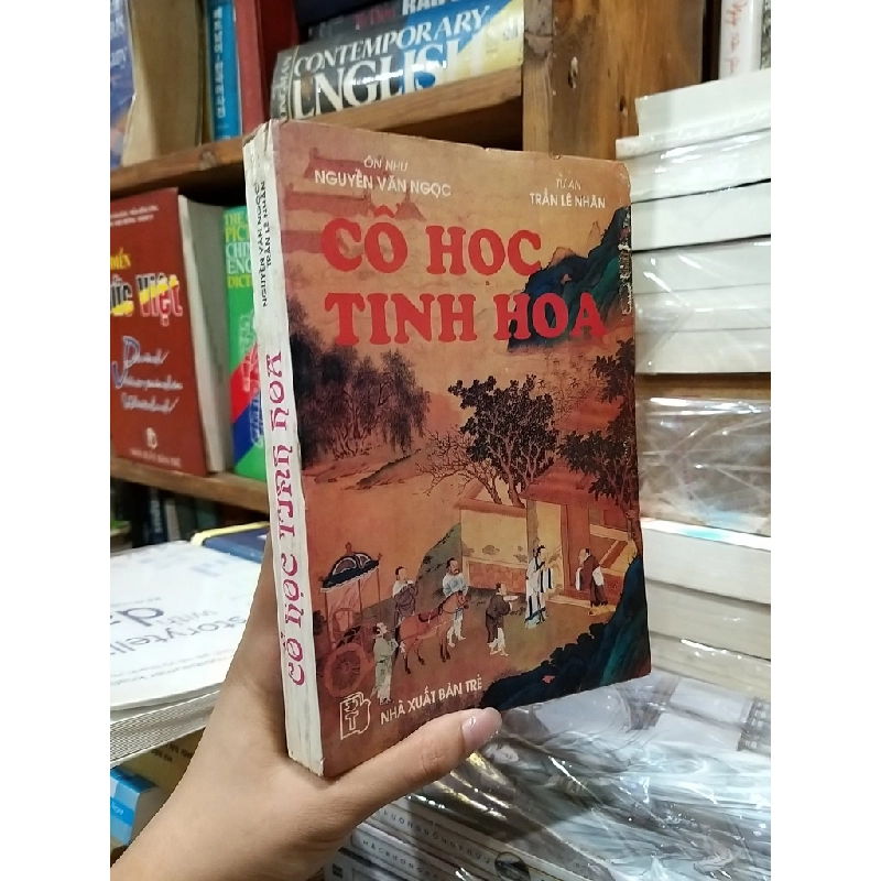 Cổ học tinh hoa (trọn bộ) - Nguyễn Văn Ngọc và Trần Lê Nhân 133029