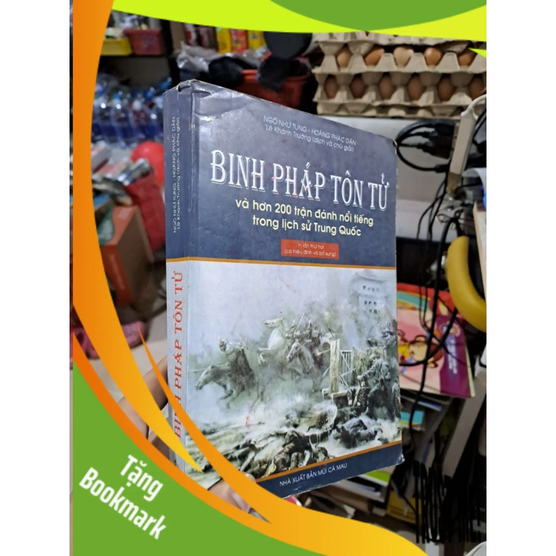 (TẶNG BOOKMARK) Binh Pháp Tôn Tử Và Hơn 200 Trận Đánh Nổi Tiếng Trong Lịch Sử Trung Quốc - Hoàng Phác Dân , Ngô Như Tung - 2004 mới 80% ố - LỊCH SỬ - CHÍNH TRỊ - TRIẾT HỌC - RBK3012 939754