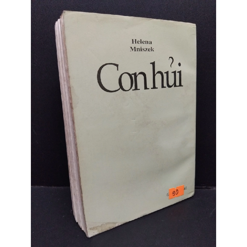 Con hủi mới 70% bẩn bìa, ố 1999 HCM2110 Helena Mniszek VĂN HỌC 405985