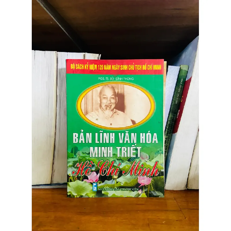 Bản lĩnh văn hóa minh triết Hồ Chí Minh 553817