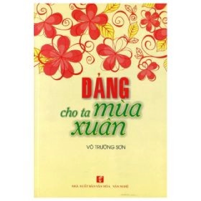 Đảng Cho Ta Mùa Xuân - Võ Trường Sơn 402197