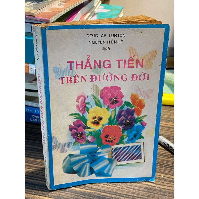 Thẳng tiến trên đường đời - Douglas Lurton ( Nguyễn Hiến Lê dịch ) 449710