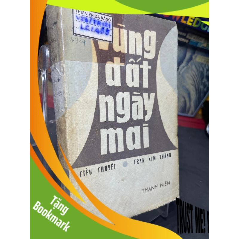 (TẶNG BOOKMARK) Vùng đất ngày mai 1979 mới 60% ố vàng Trần Kim Thành RBK0906 SÁCH VĂN HỌC 956465