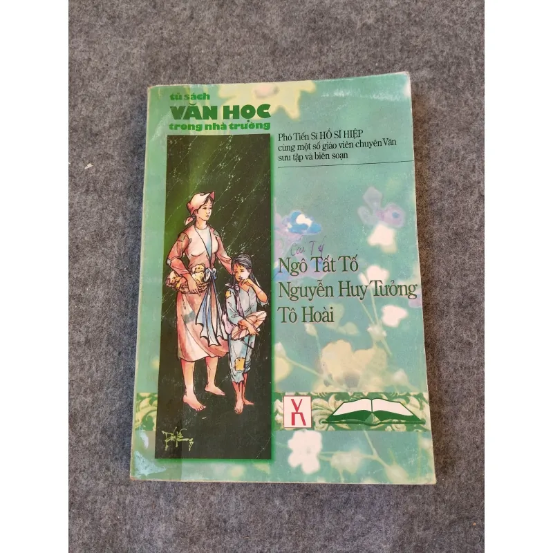 NGÔ TẤT TỐ. NGUYỄN HUY TƯỞNG. TÔ HOÀI 719967