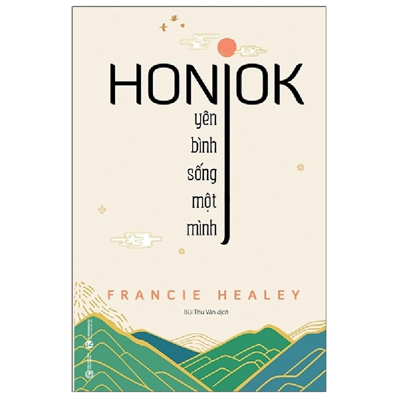 Honjok: Yên bình sống một mình - Francie Healey 2021 New 100% HCM.PO 346678