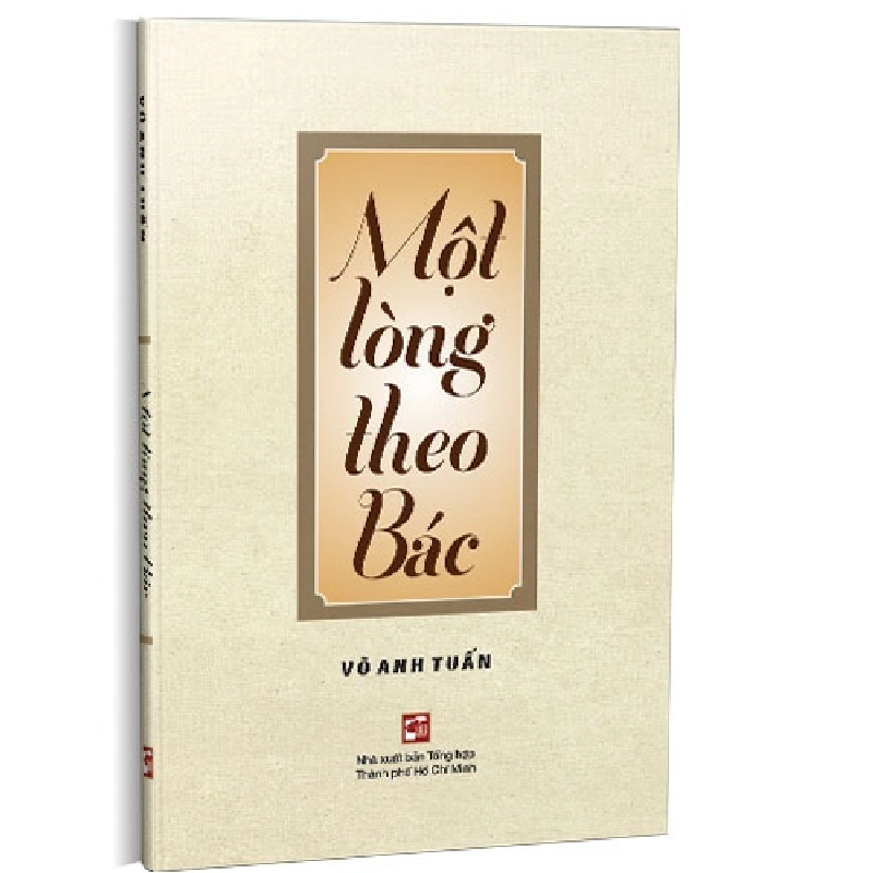 Một lòng theo Bác mới 100% Võ Anh Tuấn 2020 HCM.PO 345972