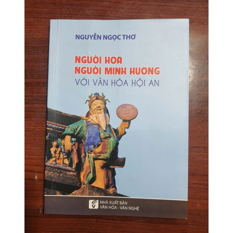 Người hoa người minh hương với văn hóa hội an 546102