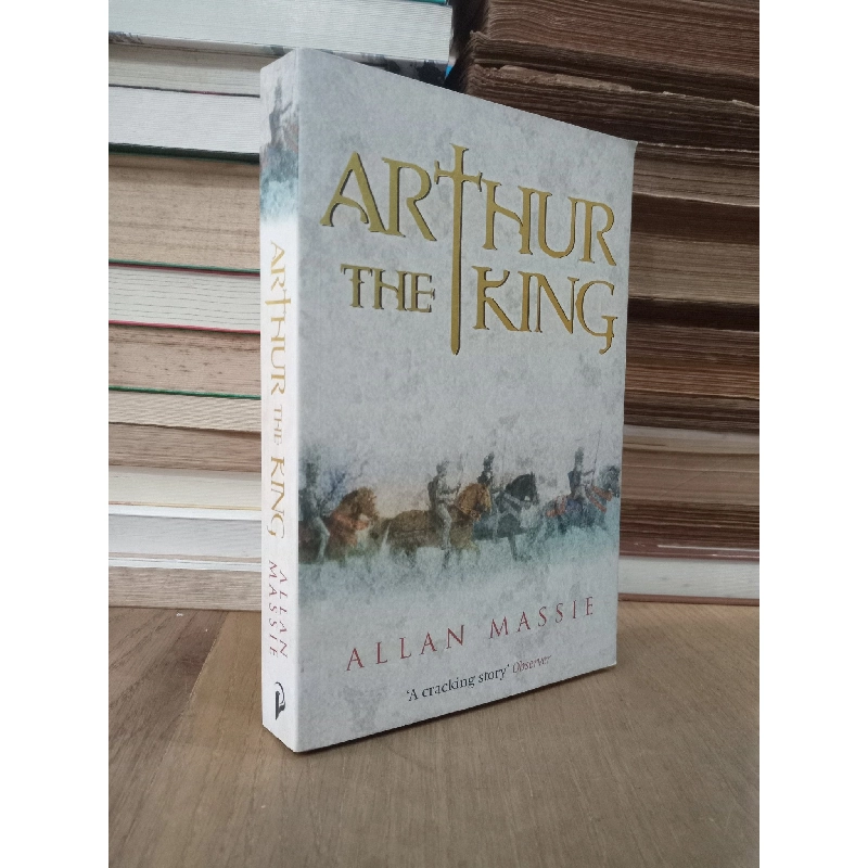 Arthur the king - Allan Massie 755779