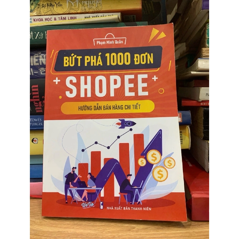 Bứt phá 1000 đơn Shopee hướng dẫn bán hàng chi tiết -Phạm Minh Quân 756180