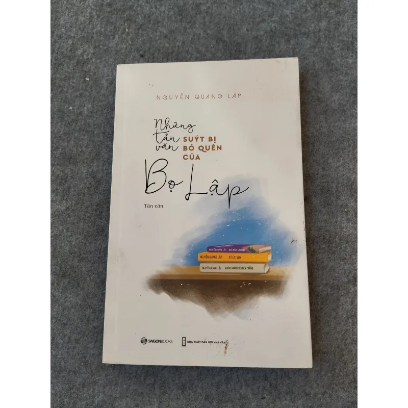 NHỮNG TẢN VĂN SUÝT BỊ BỎ QUÊN CỦA BỌ LẬP 719996