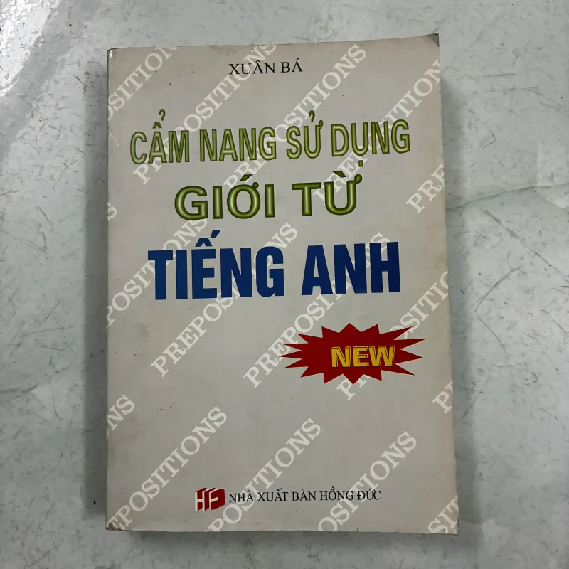 Cẩm nang sử dụng giới từ Tiếng Anh - Xuân Bá 990312