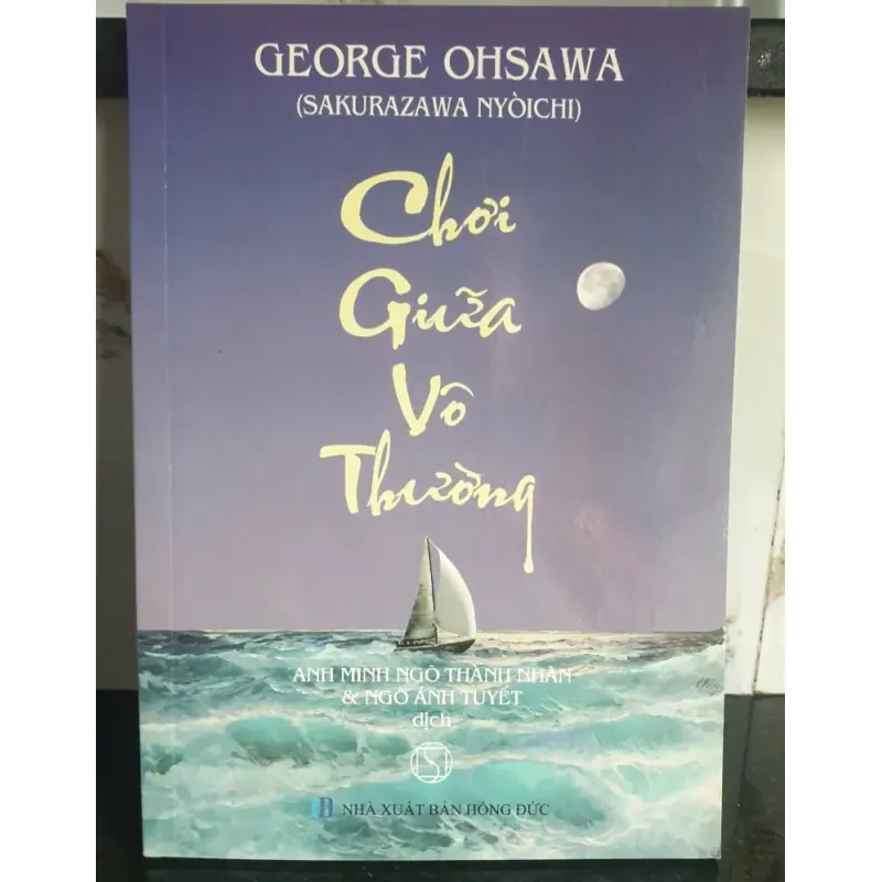 Sách Chơi Giữa Vô Thường  - George Ohsawa mới 90% 680690