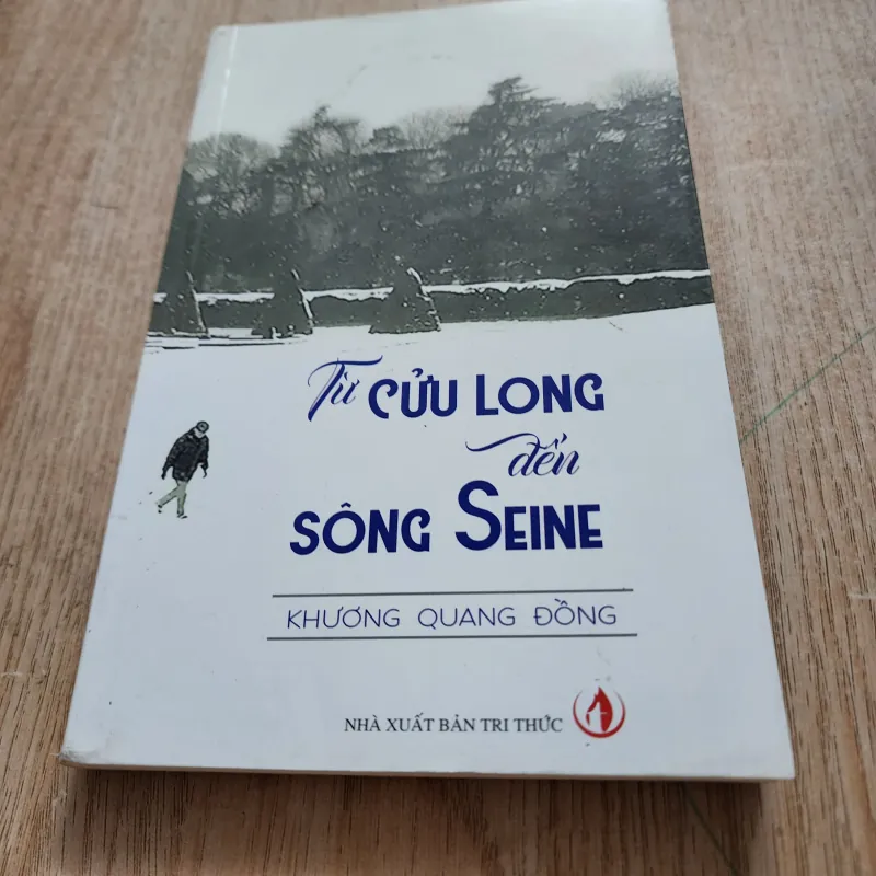 Từ Cửu long đến sông Seine | Khương quang đồng 990978