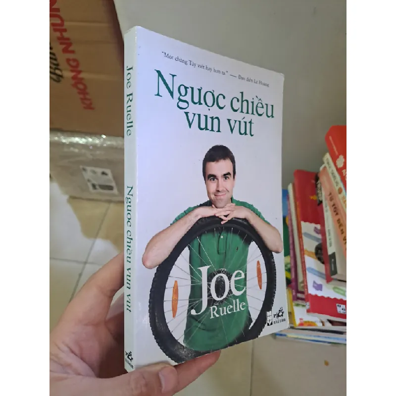 Ngược chiều vun vút mới 90% ố nhẹ 2012 Joe Ruelle HCM2308 Văn học nước ngoài Blogmeo21025 581436