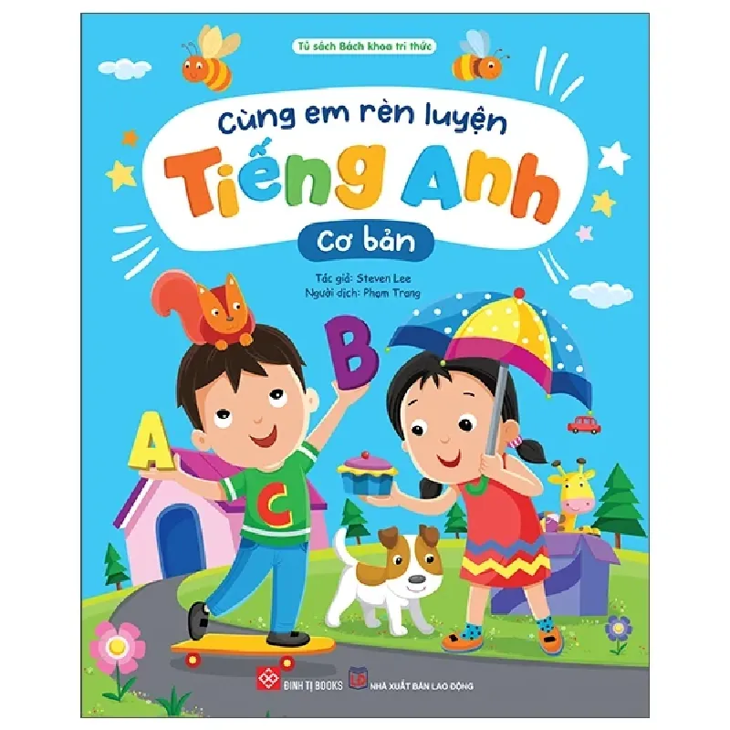 Cùng Em Rèn Luyện Tiếng Anh - Cơ Bản - Steven Lee 454370