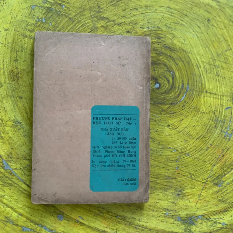 PHƯƠNG PHÁP DẠY HỌC LỊCH SỬ TẬP 1 - phan Ngọc liên & Trần văn trị 936565