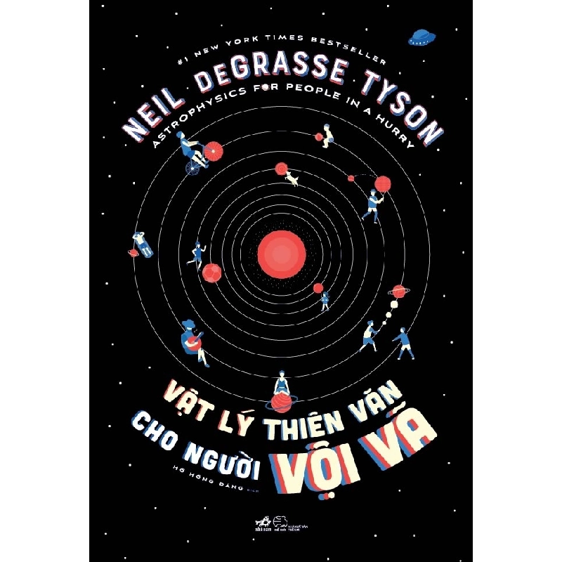 Vật lý thiên văn cho người vội vã - Neil Degrasse Tyson 2018 New 100% HCM.PO 29834