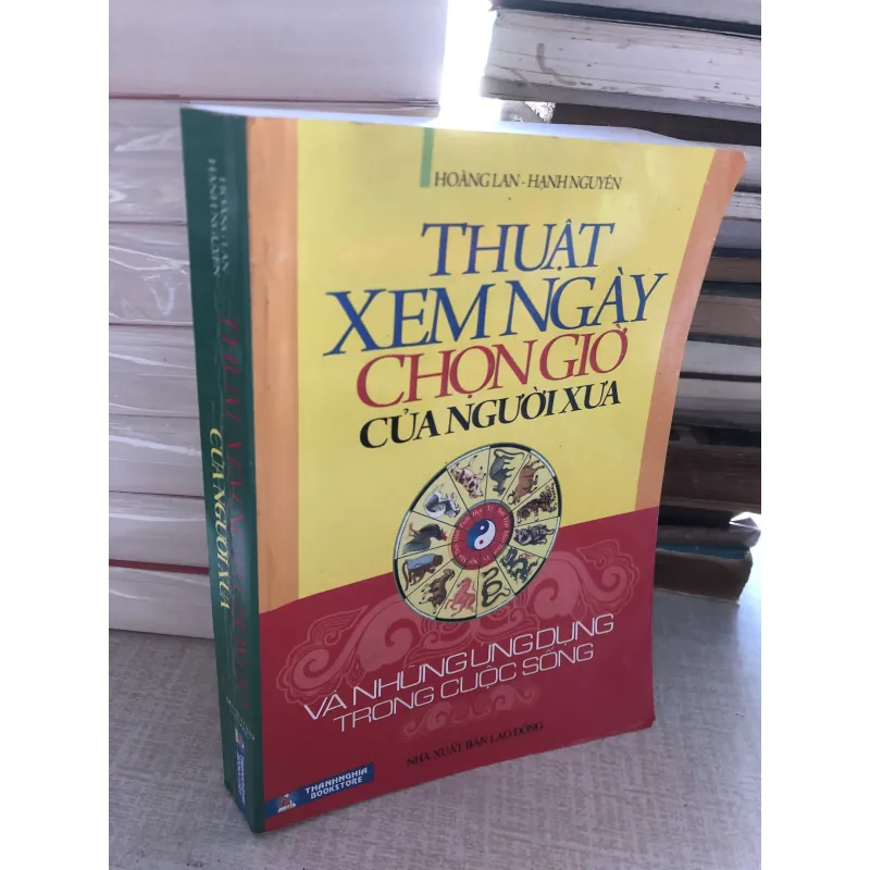 Thuật xem ngày chọn giờ của người xưa 782855